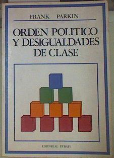 Orden político y desigualdades de clase | 94387 | Parkin, Frank