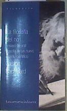 La filosofía del no : ensayo de una filosofía del nuevo espíritu científico | 158690 | Bachelard, Gaston