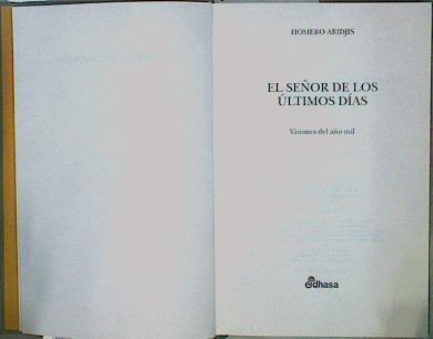 El señor de los últimos días: visiones del año mil | 153229 | Aridjis, Homero