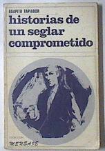 Historias de un seglar comprometido | 119896 | Agapito Tapiador