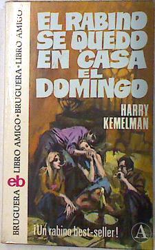 El Rabino se quedo en casa el domingo | 72536 | Kemelman, Harry