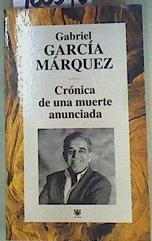 Crónica De Una Muerte Anunciada | 160340 | García Márquez, Gabriel