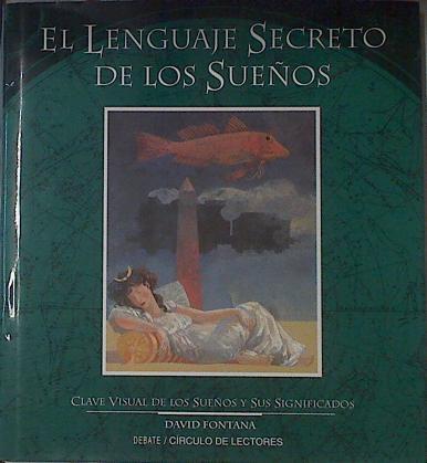 El Lenguaje Secreto De Los Sueños Clave visual de los sueños y sus significados | 65344 | Fontana David