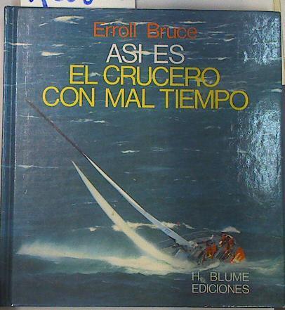 Asi es el crucero con mal tiempo | 128864 | Bruce, Erroll