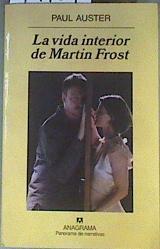 La vida interior de Martin Frost | 99109 | Auster, Paul/Gómez Ibáñez, Benito