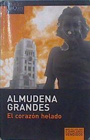 El corazón helado | 147349 | Grandes, Almudena (1960- )