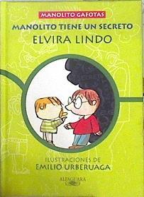 Manolito tiene un secreto | 82713 | Lindo Garrido, Elvira/Emilio Urberuaga ( Ilustrador)