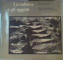 La cultura e gli oggetti. Per una interpretazione dei sassi di Matera | 163387 | Aldo Musacchio