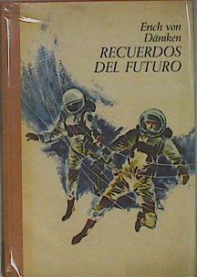 Recuerdos del futuro | 146089 | von Daniken, Erich