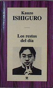 Los Restos Del Dia | 35586 | Ishiguro, Kazuo