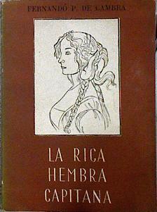 La ricahembra capitana | 143123 | P.de Cambra, Fernando