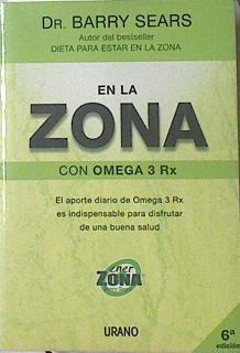 En la zona con omega 3 Rx: el aporte diario de omega 3 Rx es indispensable para disfrutar de una bue | 120339 | Sears, Barry