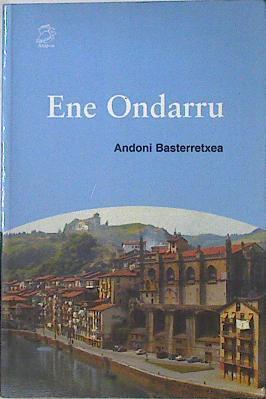 Ene Ondarru | 123261 | Basterretxea Irusta, Andoni