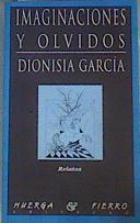 Imaginaciones y olvidos | 165237 | García Sánchez, Dionisia