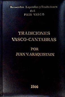 Tradiciones Vasco-Cántabras | 142914 | Araquistain, Juan Vicente de