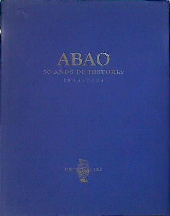 ABAO 50 años de Historia 1953-2003 | 141065 | Bacigalupe, Carlos