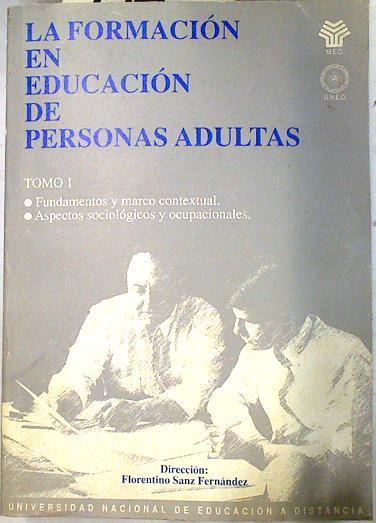 La formación en educación de personas adultas: 1 unidades didácticas | 72742 | Sanz Fernández, Florentino