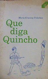 Que Diga Quincho | 59948 | Gravina Telechea Maria