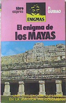 El Enigma De Los Mayas | 42178 | Guirao P