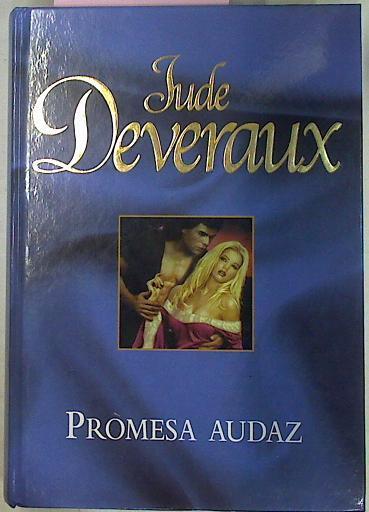 Promesa Audaz. La Saga Montgomery I | 10181 | Deveraux Jude