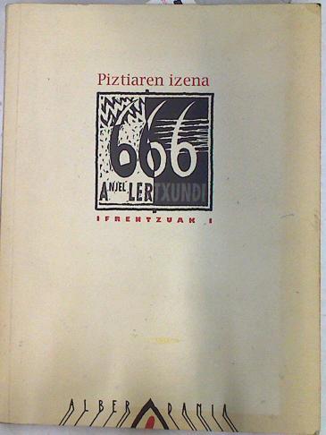 Piztiaren izena. Ifrentzuak 1 | 73275 | Lertxundi, Anjel