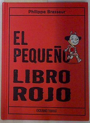 El Pequeño libro rojo | 130567 | Philippe Brasseur