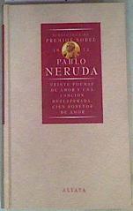 "Veinte poemas de amor y una canción desesperada ; Cien sonetos de amor" | 158404 | Neruda, Pablo