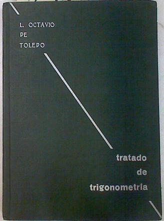 Tratado de trigonometría rectilínea y esférica | 72980 | de Toledo, Luis Octavio