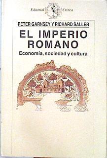 Imperio romano, el: economía, sociedad y cultura | 79568 | Garnsey, Peter/Saller, Richard