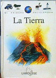 Mi primer aenciclopedia. La Tierra | 142219 | Keith Lye