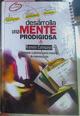 Desarrolla Una Mente Prodigiosa | 22346 | Campayo Ramon