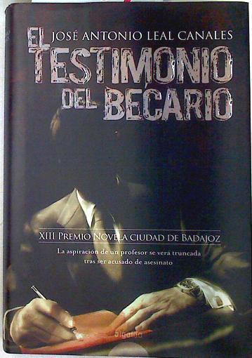 El Testimonio del becario | 71154 | Leal Canales, José Antonio