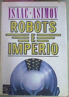 Robots E Imperio | 57249 | Asimov Isaac