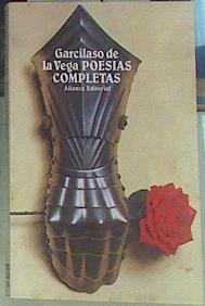 Poesías completas | 156417 | Garcilaso de la Vega/Introducción y notas de Germán Bleiberg.