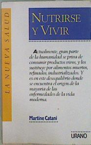 Nutrirse y vivir | 150297 | Catani, Martine