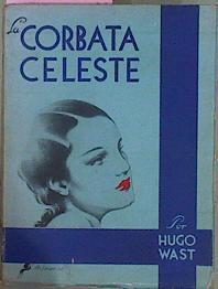 La Corbata Celeste | 57768 | Wast Hugo