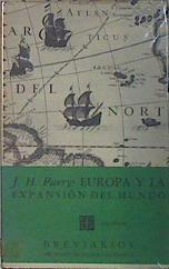 Europa y la expansión del mundo | 137780 | J H Parry