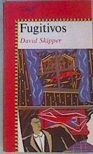 Fugitivos | 159783 | Skipper, David