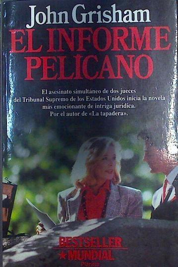 El Informe Pelicano | 2688 | Grisham John