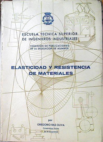 Elasticidad y resistencia de materiales | 123744 | Gregorio Ras Oliva