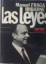 Las leyes | 136625 | Fraga Iribarne, Manuel