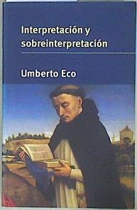 Interpretación y sobreinterpretación | 146056 | Umberto Eco