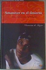 Amanecer en el desierto | 164981 | D'Haem, Jeanne/Dirie, Waris (1965- )