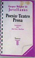 Poesía, teatro, prosa: (antología) | 162256 | Jovellanos, Gaspar Melchor de