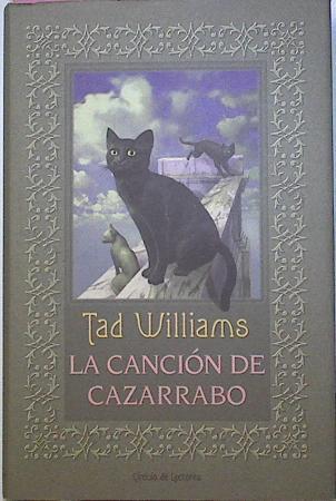 La Cancion De Cazarrabo | 36766 | Williams, Tad