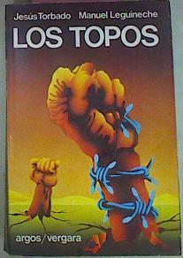 Los Topos | 11843 | Torbado Jesus/Manuel Leguineche