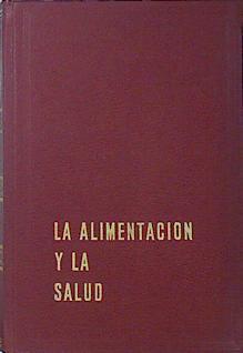 La alimentación y la salud ( La tecnica de la alimentación para consevar la salud) | 93731 | Ernesto Schneider