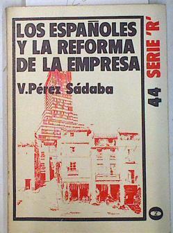 Los Españoles y la reforma de la empresa | 72629 | Perez Sádaba, Vicente