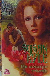 Un amargo triunfo | 153464 | Kyle, Susan