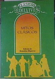 Mitos clásicos | 154918 | Edición de, Remedios Higueras